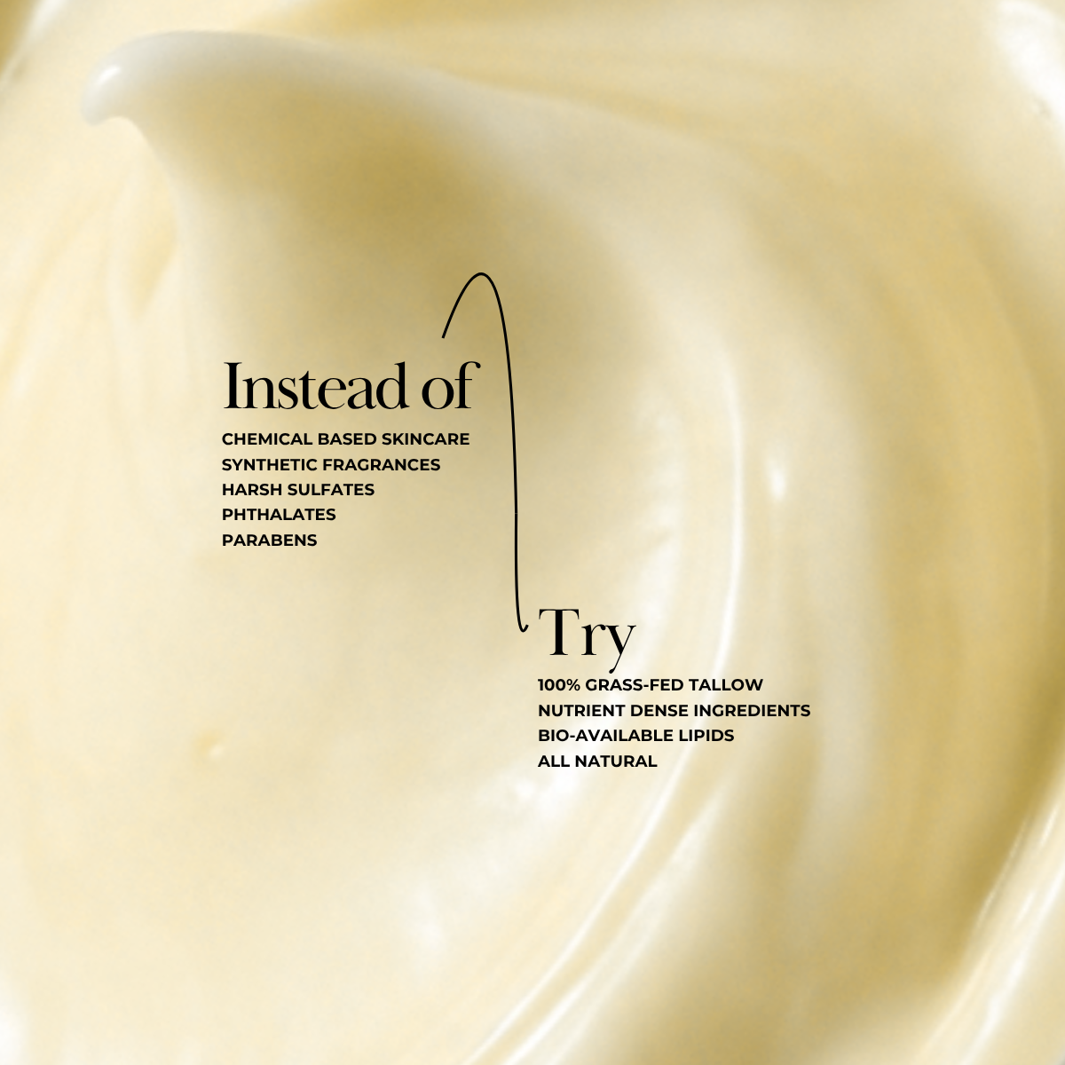 Creamy off-white skincare texture with black text reading 'Instead of Chemical Based Skincare.